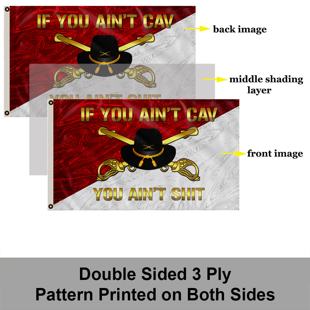 CAVALRY IF YOU AIN'T CAV YOU AIN'T SH!T CAVALRY OFFICER STETSON flag 3x5ft banner man cave