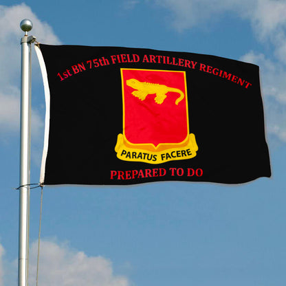 75th Field Artillery flag 1st BN 75th  FA Prepared To Do flags 3x5ft banner man cave