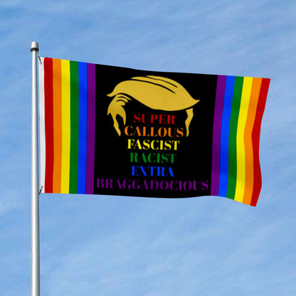 Anti Trump Super Callous Fascist Racist Extra Braggadocious Rainbow Black flag 3x5ft banner man cave