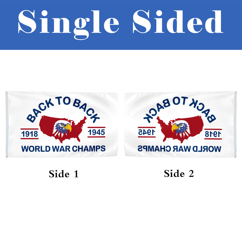 Back to Back World War Champs flag 3x5ft banner man cave
