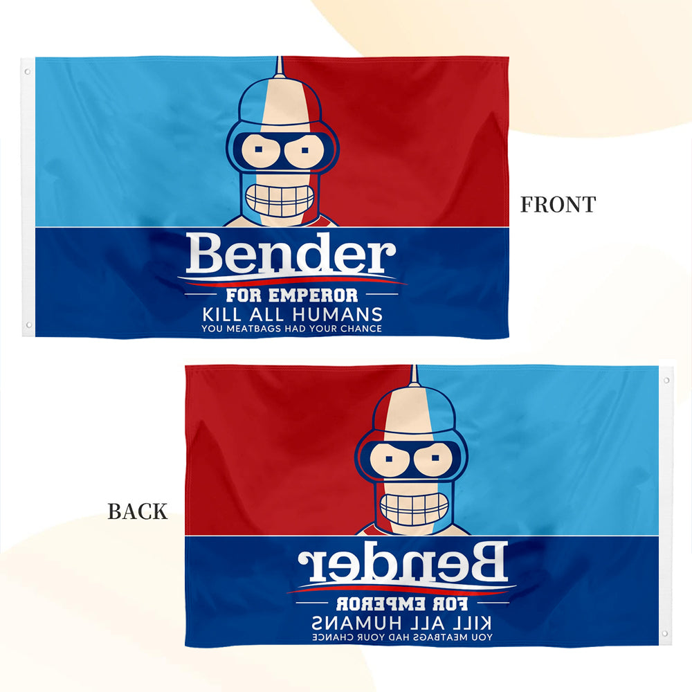 3x5ft Bender for Emperor flag with red, blue, and light blue sections, Bender cartoon face, and text "Bender for Emperor.