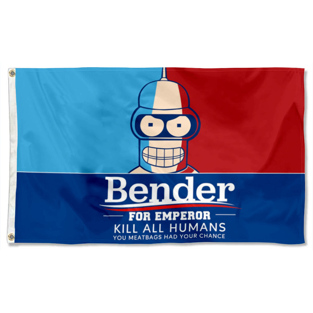 3x5ft Bender flag with blue and red background, cartoon robot face, and white text slogan.