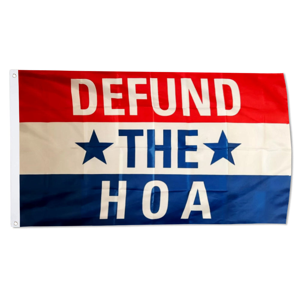 DEFUND THE HOA flag 3x5ft banner man cave