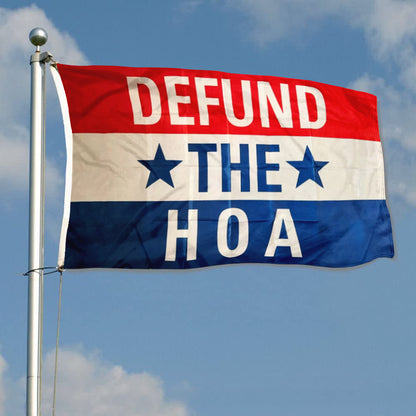 DEFUND THE HOA flag 3x5ft banner man cave