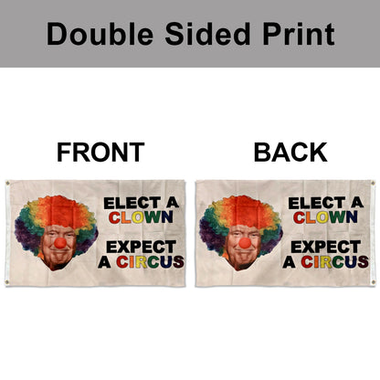 Elect A Clown W Trump flag 3x5ft banner man cave