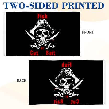 “Fish Or Cut Bait” Pirate flag 3x5ft banner man cave