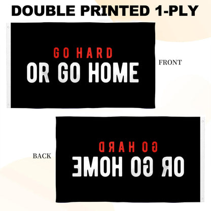 "Go Hard Or Go Home" Gym Motivation flag 3x5ft banner man cave