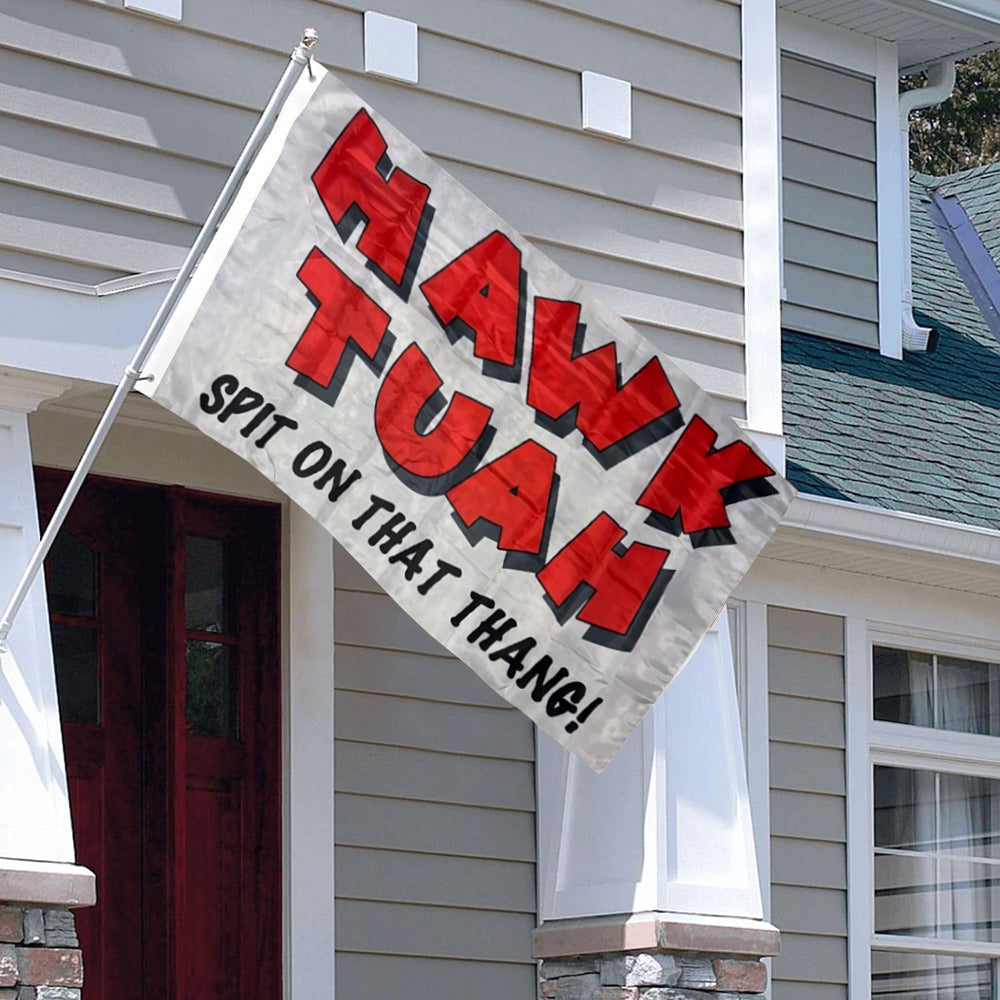 HAWK TUAH Spit On That Thang flag 3x5ft banner man cave