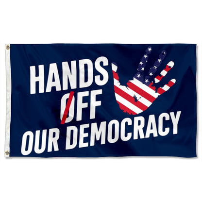 Hands Off Our Democracy Anti Trump Political flag 3x5ft banner man cave