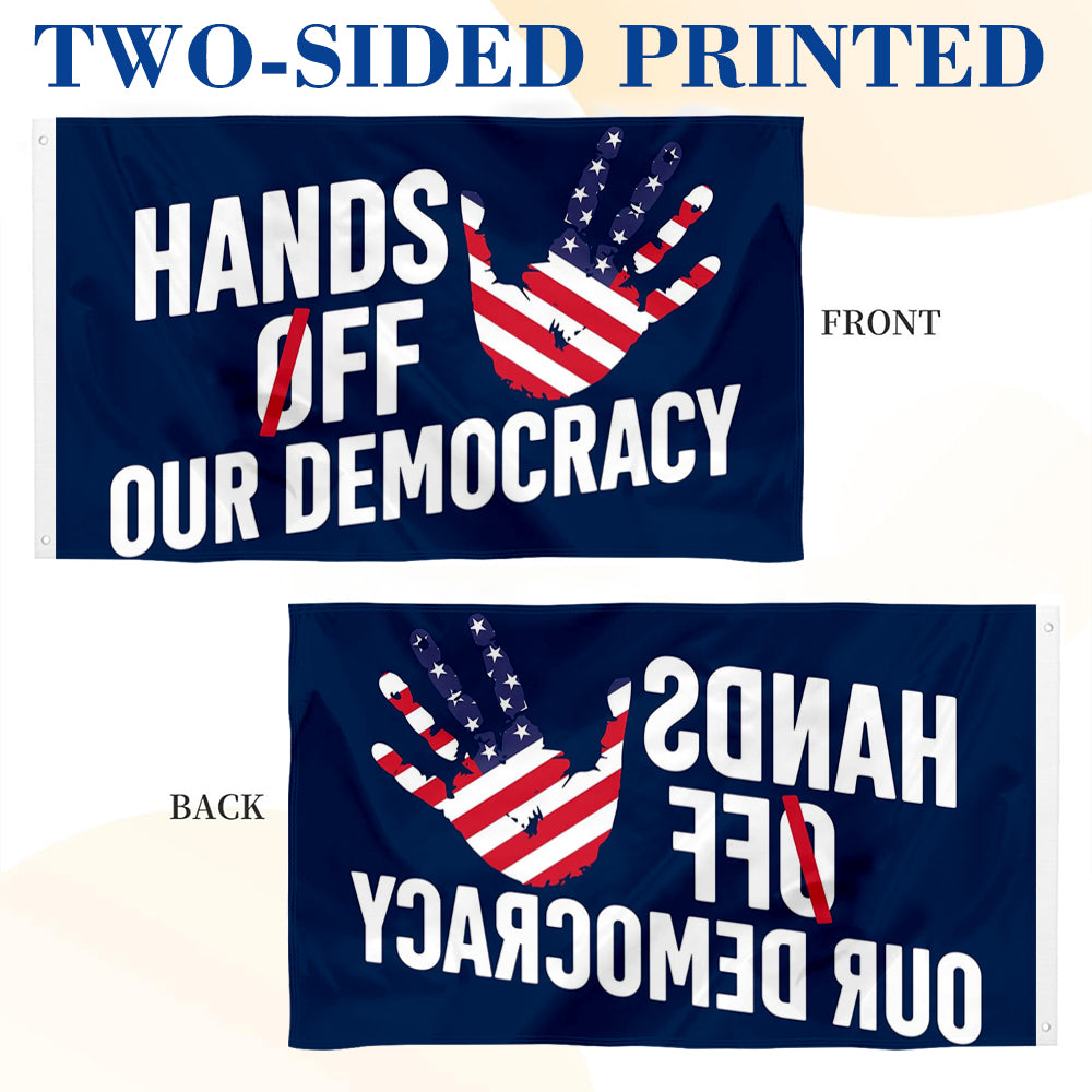 Hands Off Our Democracy Anti Trump Political flag 3x5ft banner man cave