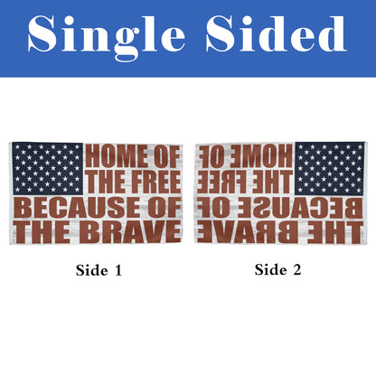 Home of the Free because of the Brave flag 3x5ft banner man cave