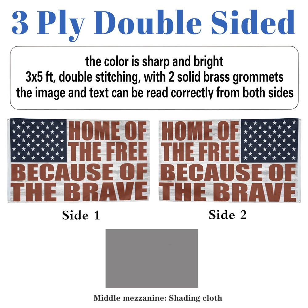 Home of the Free because of the Brave flag 3x5ft banner man cave