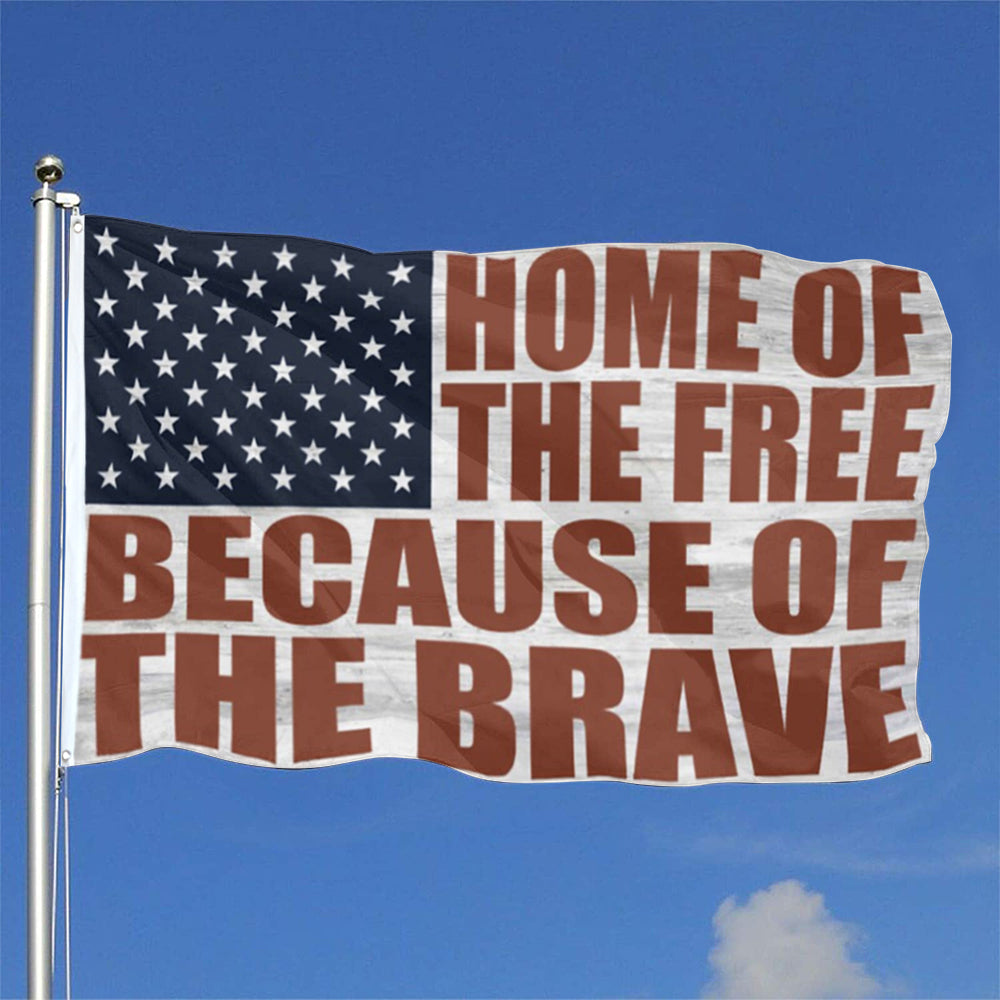 Home of the Free because of the Brave flag 3x5ft banner man cave