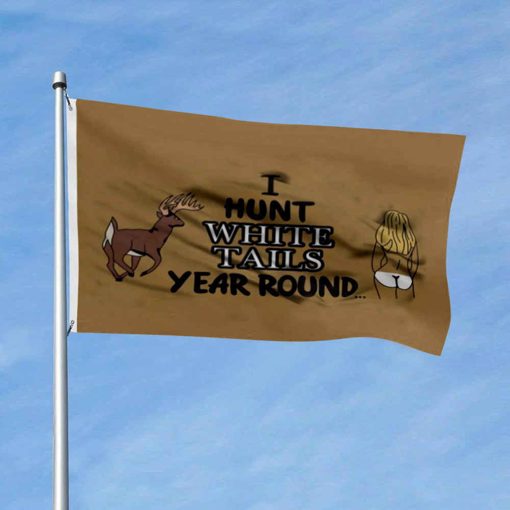 I Hunt White Tails Year Round flag 3x5ft banner man cave