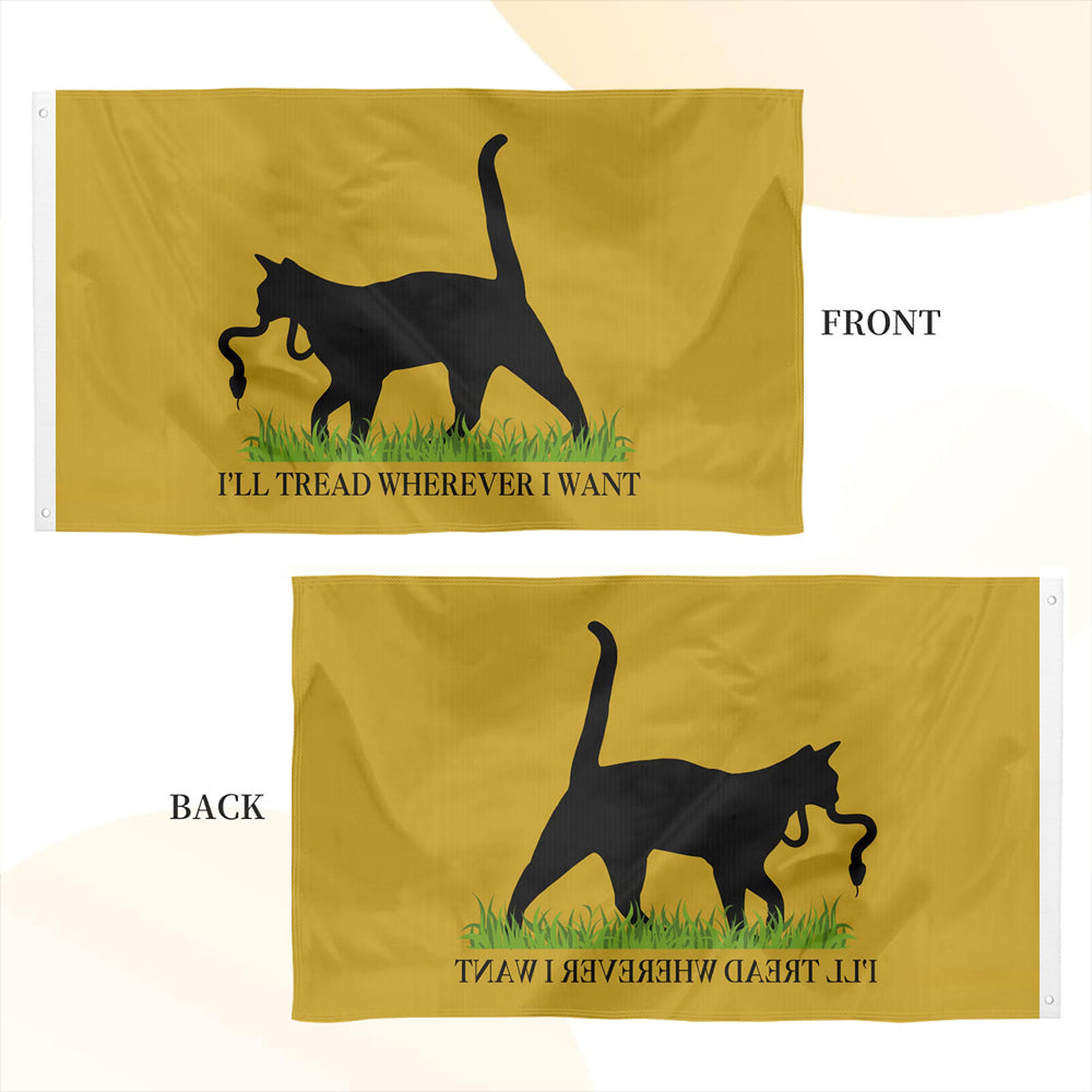 "I'll Tread Wherever I Want" Funny Black Cat flag 3x5ft banner man cave