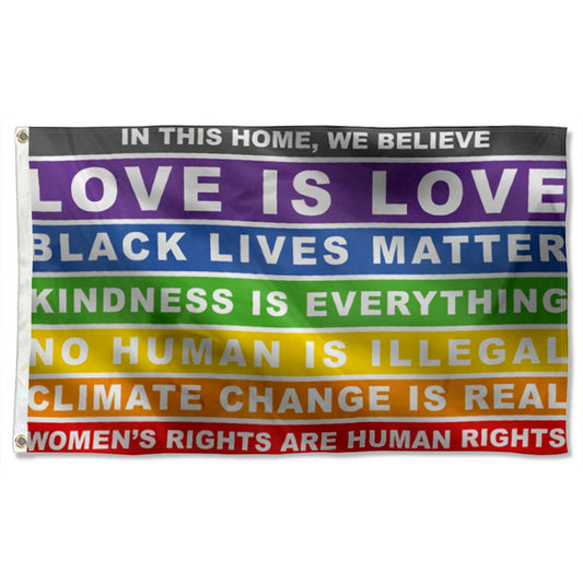 "In This Home We Believe" Inclusive Values flag 3x5ft banner man cave