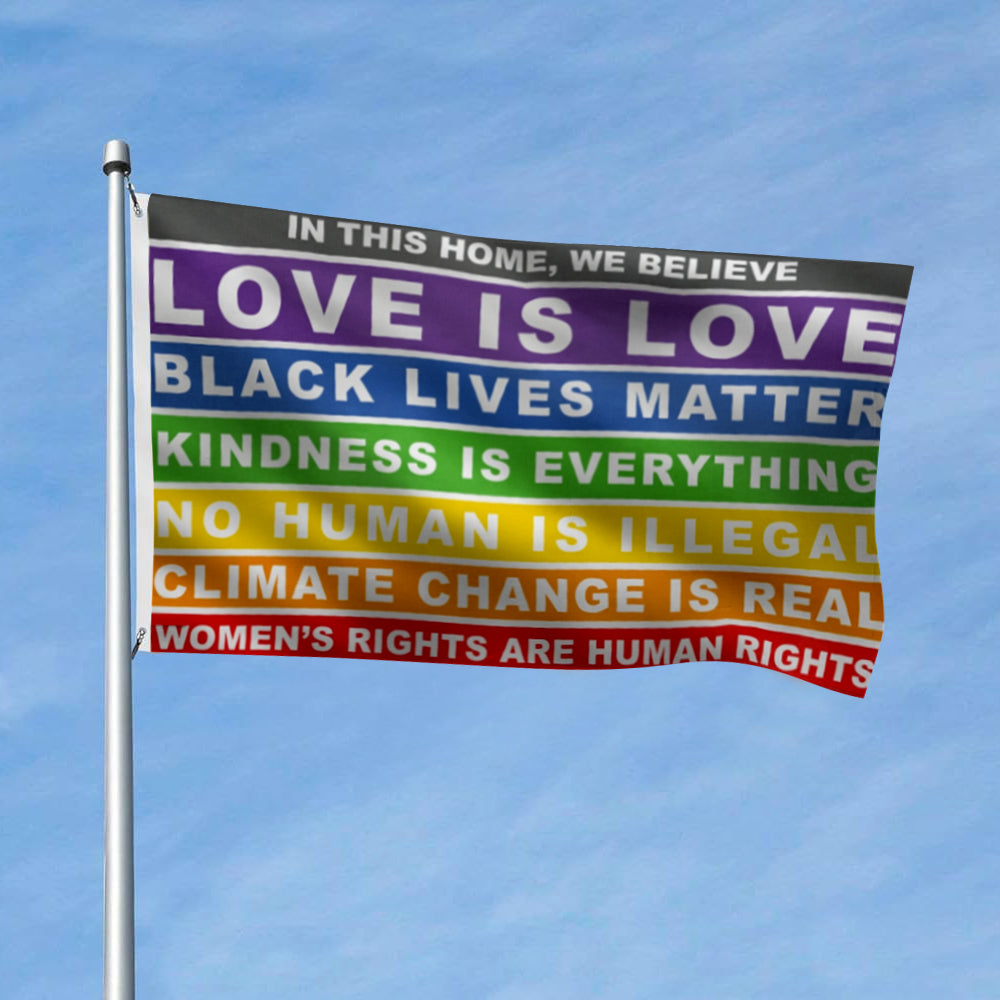 "In This Home We Believe" Inclusive Values flag 3x5ft banner man cave