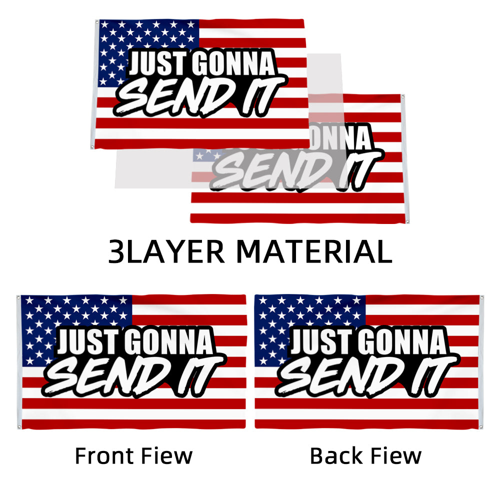 "Just Gonna Send It" flag 3x5ft banner man cave