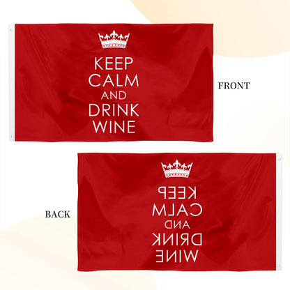 Keep Calm And Drink Wine flag 3x5ft banner man cave