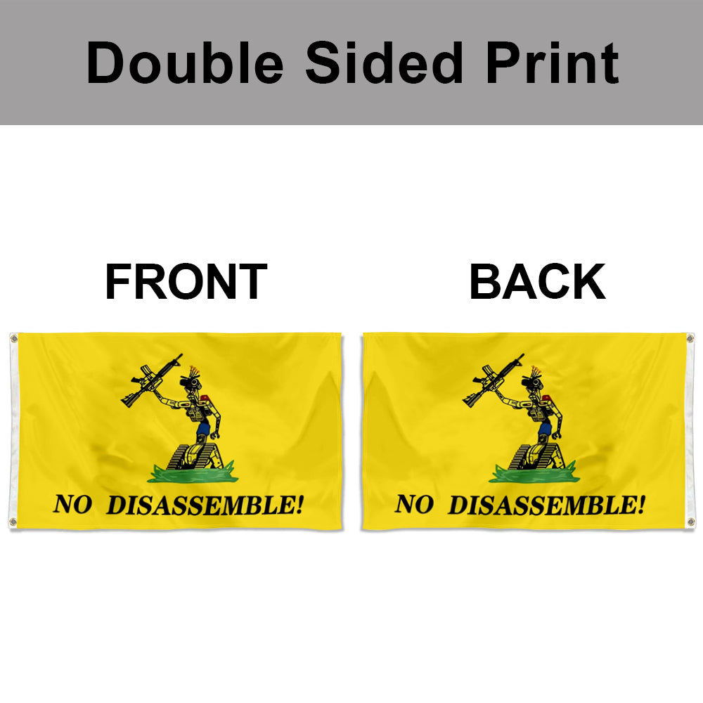 "NO DISASSEMBLE!" Robot Figure flag 3x5ft banner man cave