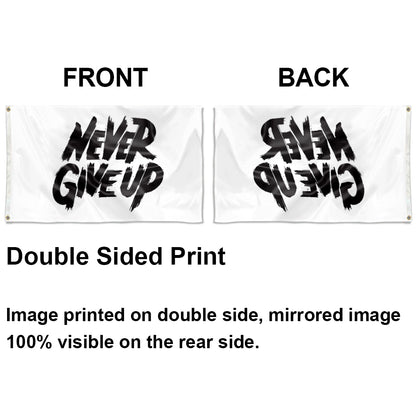 "Never Give Up" Motivational Theme flag 3x5ft banner man cave