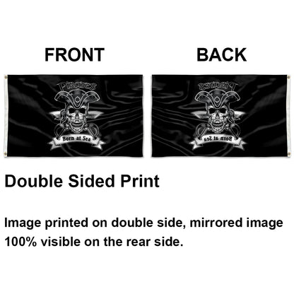 "Born At Sea" Pirate Theme flag 3x5ft banner man cave