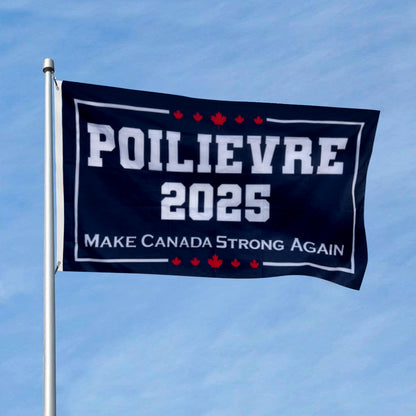 Poillievre 2025 Make Canada Strong Again flag 3x5ft banner man cave