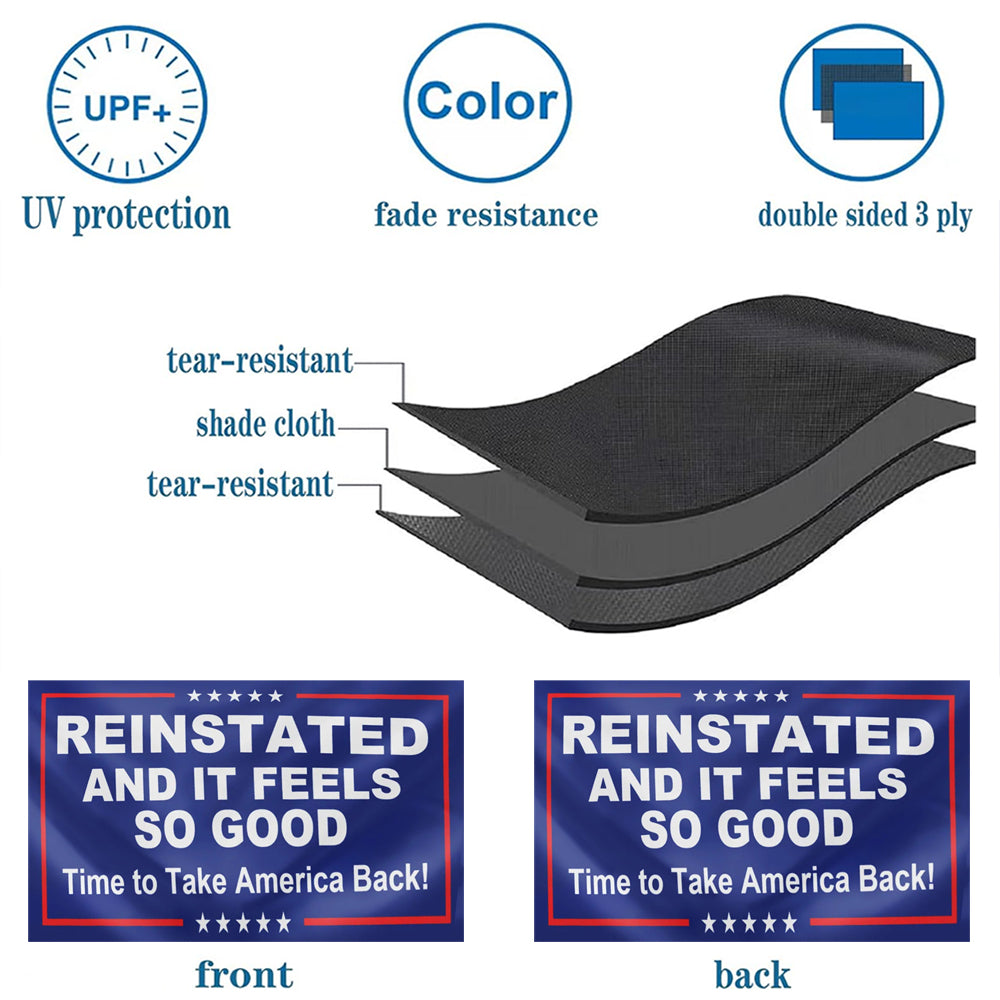 Reinstated And It Feels So Good - Time To Take America Back! flag 3x5ft banner man cave