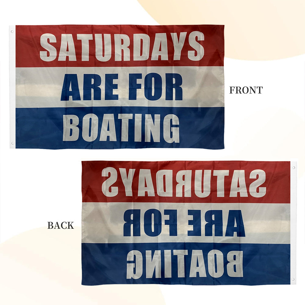 Saturdays Are For Boating flag 3x5ft banner man cave