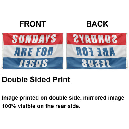Sundays are for Jesus flag 3x5ft banner man cave