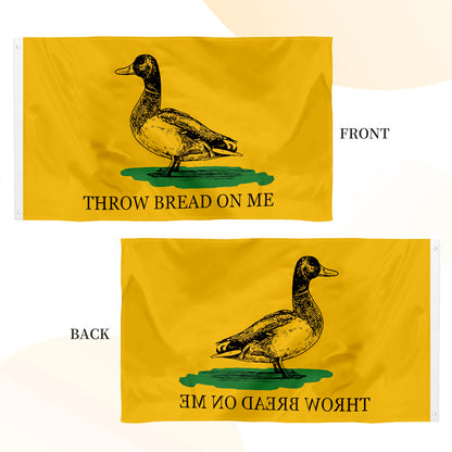 "Throw Bread On Me" Fun Duck flag 3x5ft banner man cave