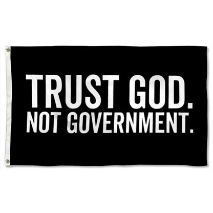 Trust God Not Government flag 3x5ft banner man cave