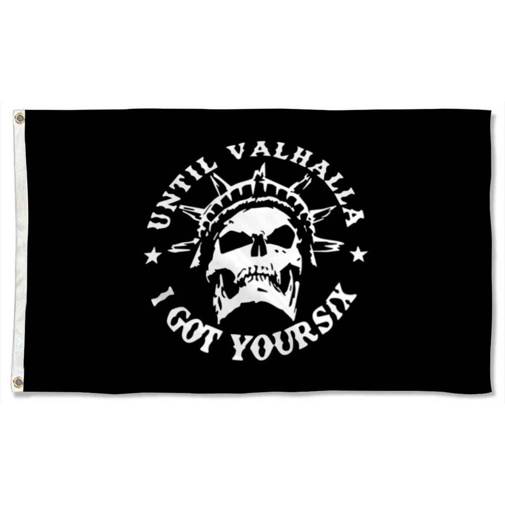 "Until Valhalla / I Got Your Six" Edgy Theme flag 3x5ft banner man cave