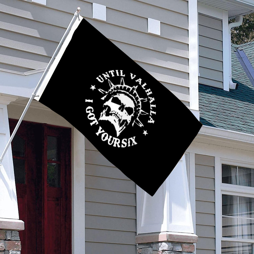 "Until Valhalla / I Got Your Six" Edgy Theme flag 3x5ft banner man cave