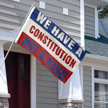 We Have A Constitution Not A King Anti Trump Resist No Kings In America flag 3x5ft banner man cave