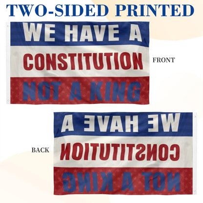 We Have A Constitution Not A King Anti Trump Resist No Kings In America flag 3x5ft banner man cave