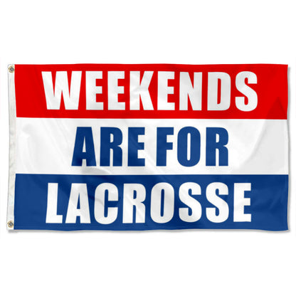 Weekends Are For Lacrosse flag 3x5ft banner man cave