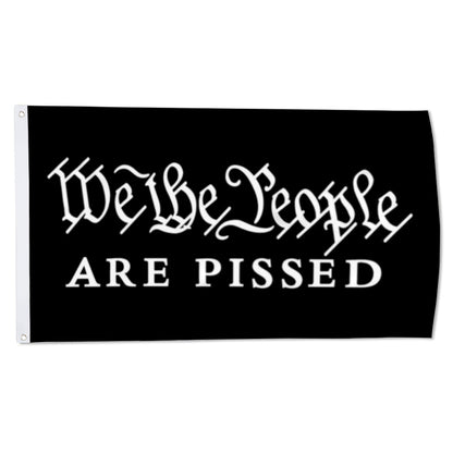 We the People Are Pissed Constitution Conservative flag 3x5ft banner man cave