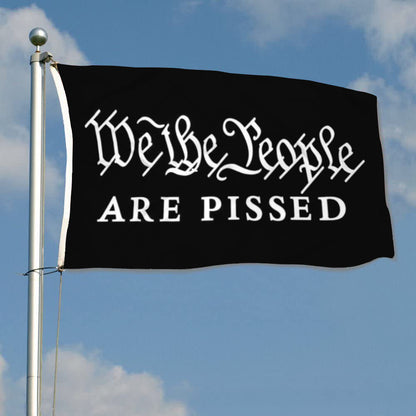 We the People Are Pissed Constitution Conservative flag 3x5ft banner man cave