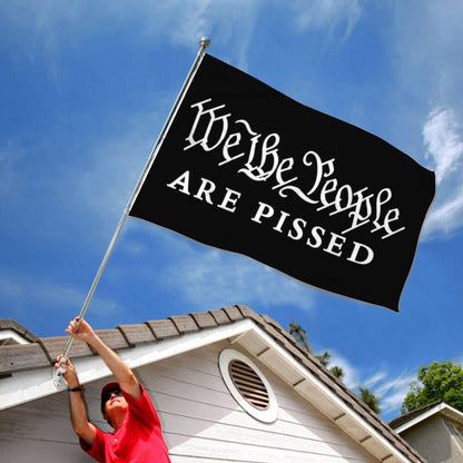 We the People Are Pissed Constitution Conservative flag 3x5ft banner man cave