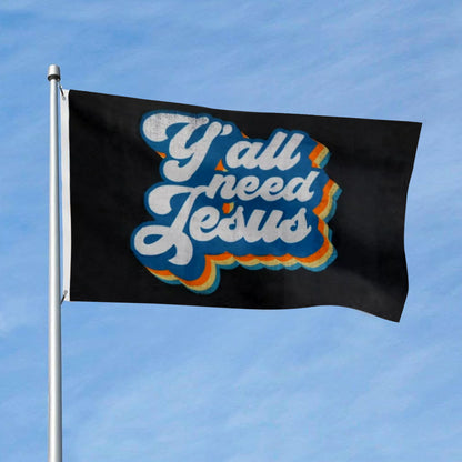 Y'all Need Jesus flag 3x5ft banner man cave