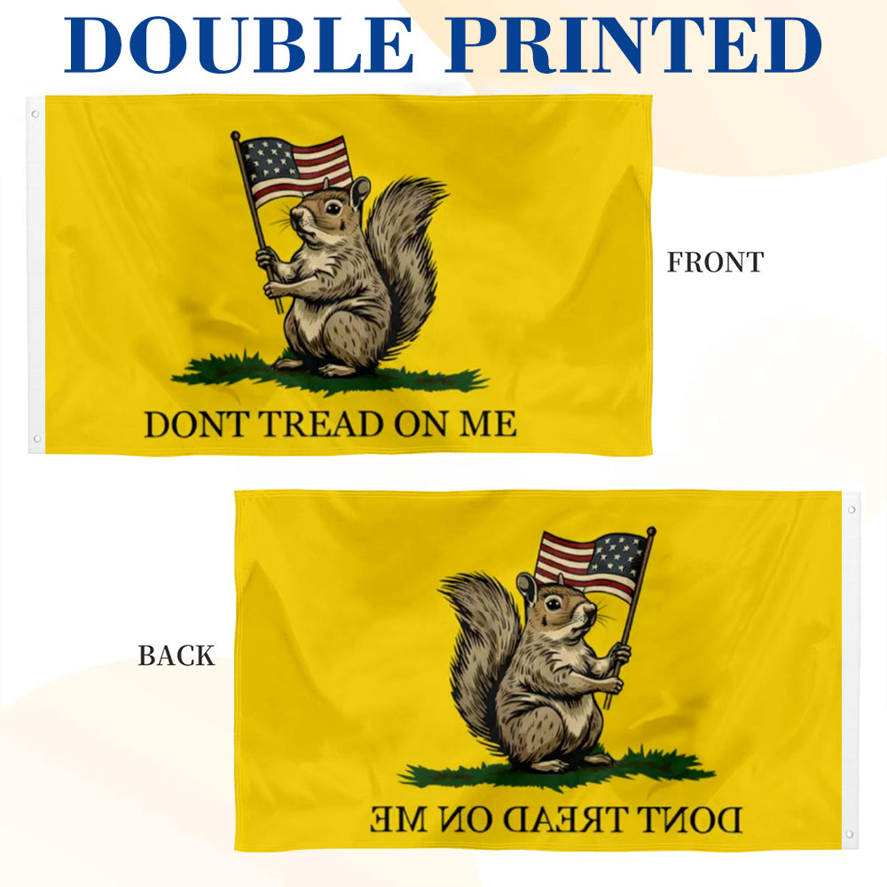 "Don't Tread On Me" Squirrel Funny Gadsden flag 3x5ft banner man cave
